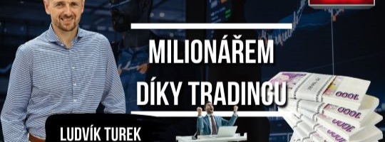 [Livestream] Milionářem díky tradingu