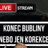 [Livestream] Konec bubliny nebo jen korekce?