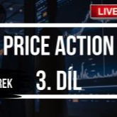 [Livestream] Metoda Price Action - 3. část