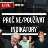 [Livestream] Proč ne/používat indikátory technické analýzy?