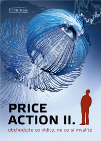 Price Action II - Obchodujte co vidíte, ne co si myslíte